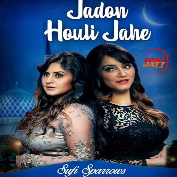 Download Jadon Houli Jahe by Sufi Sparrows top 100 mp3 song