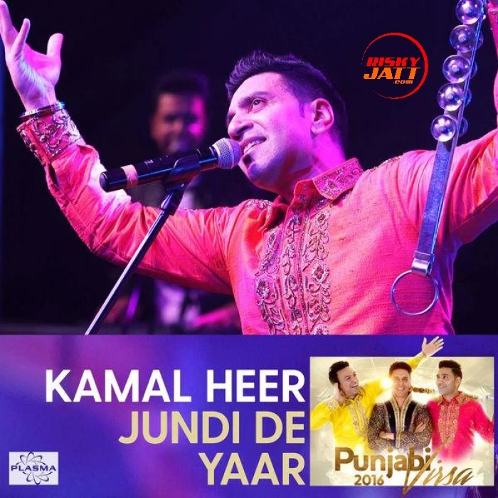 Download Jundi De Yaar by Kamal Heer top 100 mp3 song