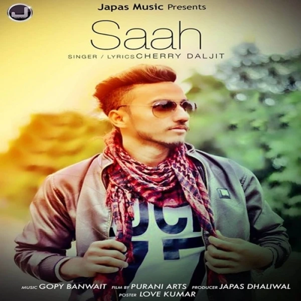 Download Saah by Cherry Daljit top 100 mp3 song