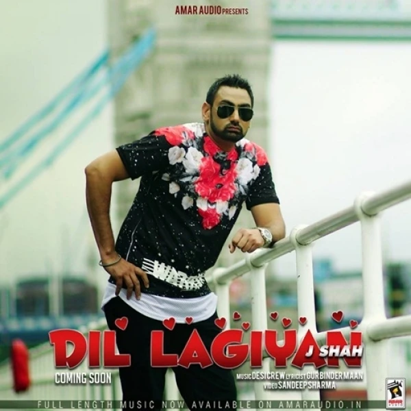 Download Dil Lagiyan by J Shah top mp3 song