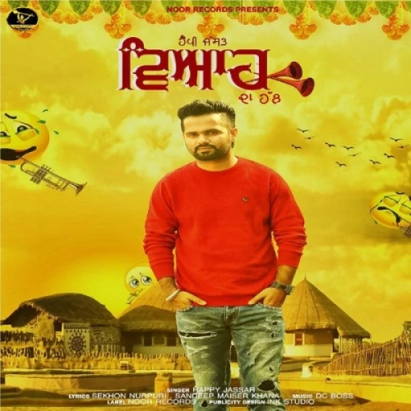 Download Viah Da Hal by Happy Jassar top 100 mp3 song