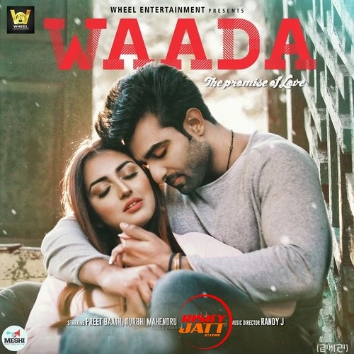 Download Waada by Preet Bath top 100 mp3 song