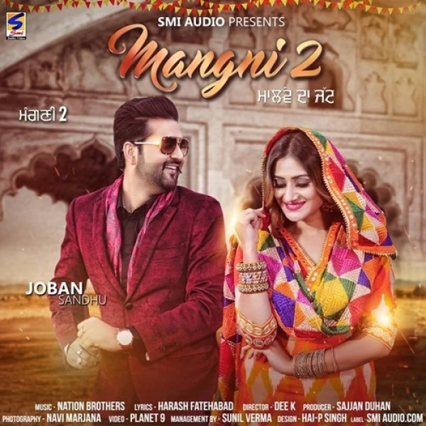 Download Mangni 2 (Malwe Da Jatt) by Joban Sandhu top 50 mp3 song
