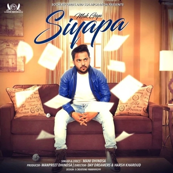 Download Siyapa by Mani Dhindsa top mp3 song