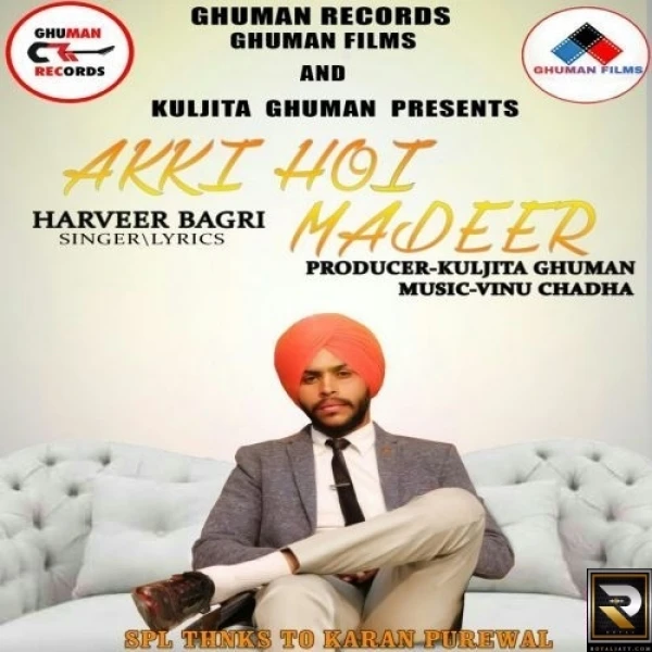 Download Akki Hoi Madeer by Harveer Bagri and Kuljita Ghuman top mp3 song