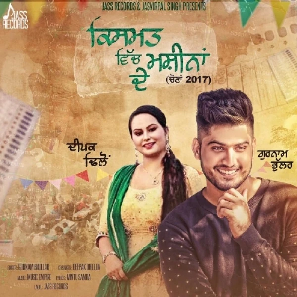 Download Kismat Vich Machinaan De by Gurnam Bhullar top 100 mp3 song