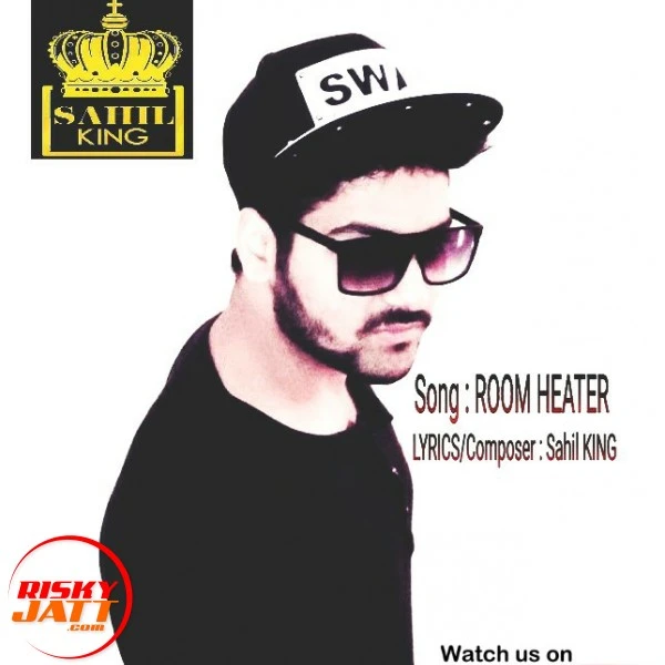 Download Room Heater Lyrics by SAHIL KING And Ishaq Singh mp3 song