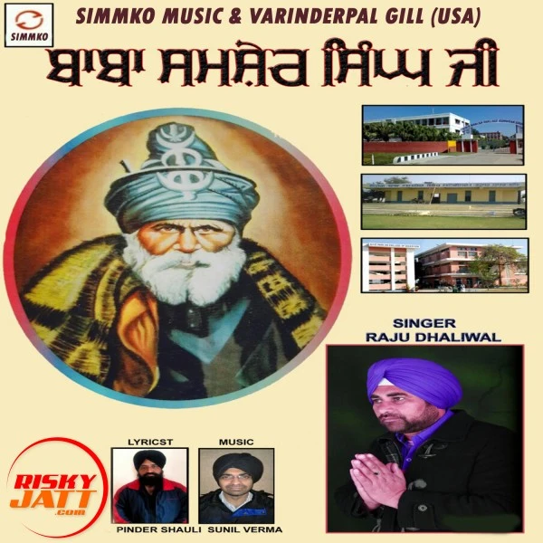 Download Baba Shamsher Singh Ji by Raju Dhaliwal top 100 mp3 song
