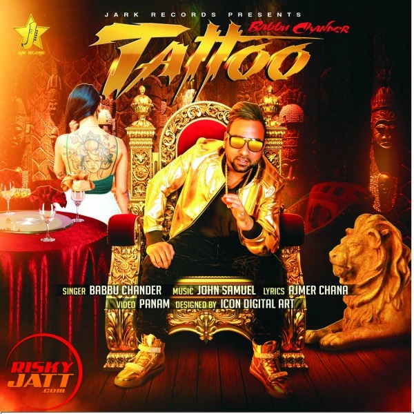 Download Tattoo­ Lyrics by Babbu Chande­r mp3 song