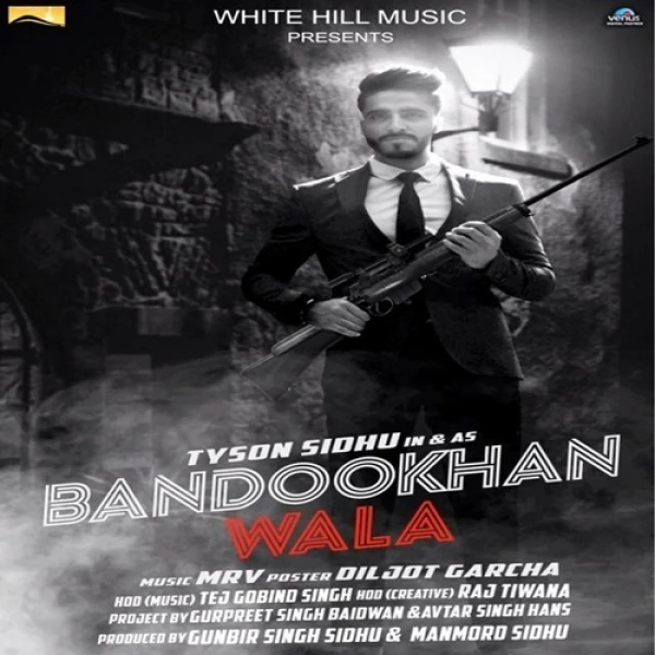Download Bandookhan Wala by Tyson Sidhu top mp3 song