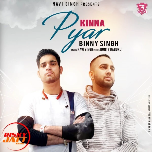 Download Kinna Pyar by Binny Singh and Navi Singh top 100 mp3 song