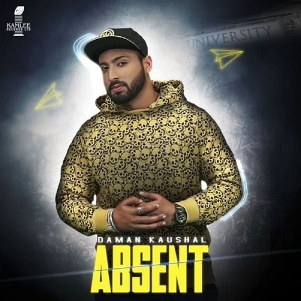 Download Absent by Daman Kaushal and Lil Daku top mp3 song