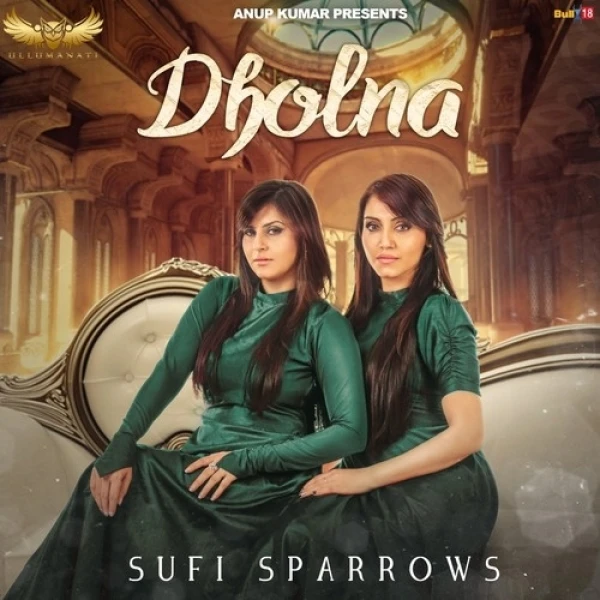 Download Dholna by Sufi Sparrows top 100 mp3 song