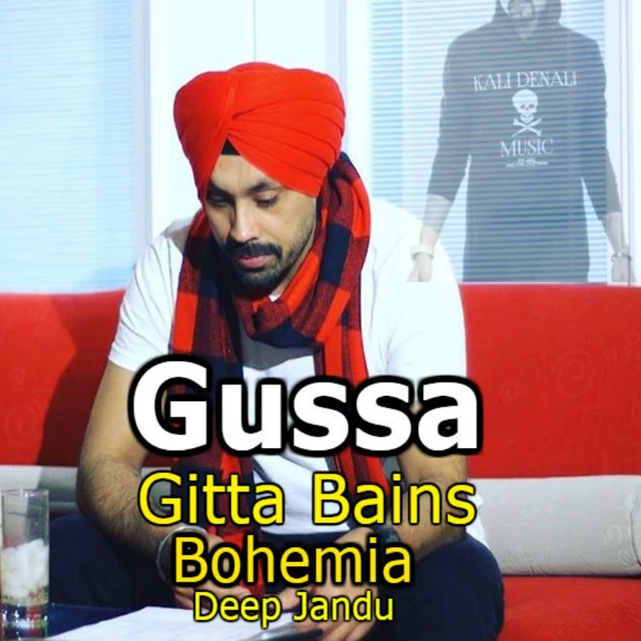 Download Gussa by Gitta Bains and Deep Jandu top 100 mp3 song