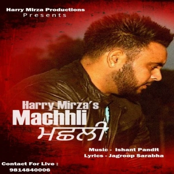 Download Machhli by Harry Mirza top 100 mp3 song