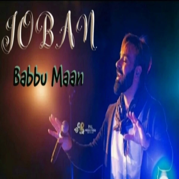 Download Joban (Live) by Babbu Maan top 100 mp3 song