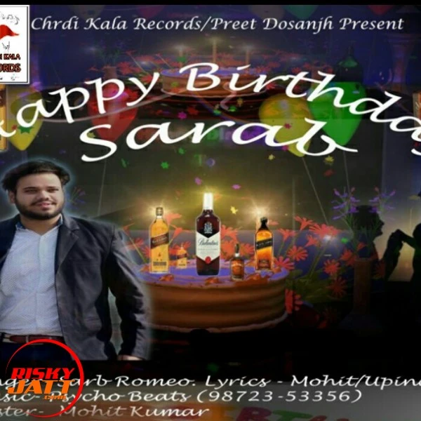 Download Happy Birthday Lyrics by Sarb Romeo Ft. Preet Dosanjh mp3 song