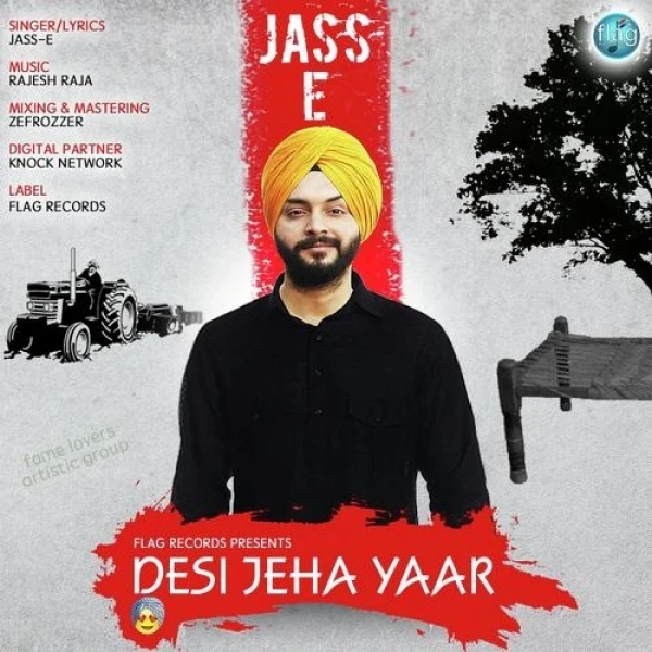Download Desi Jeha Yaar by Jass E top 100 mp3 song