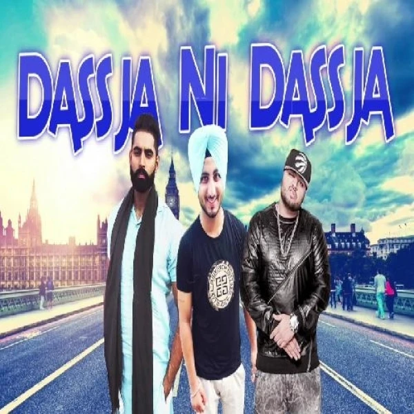 Download Das Ja Ni Das Ja Kudiye by Minda Singh top 100 mp3 song