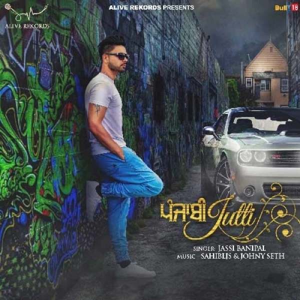 Download Punjabi Jutti by Jassi Banipal top 100 mp3 song