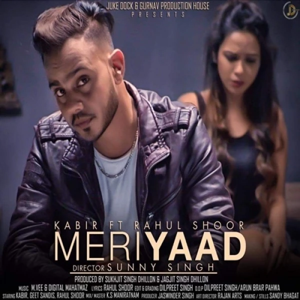 Download Meri Yaad by Kabir and Rahul Shoor top 100 mp3 song