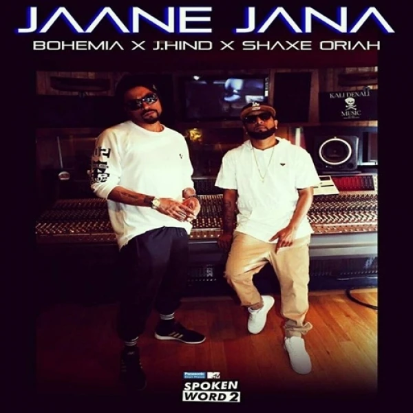 Download Jaane Jana by Bohemia and J Hind top 100 mp3 song