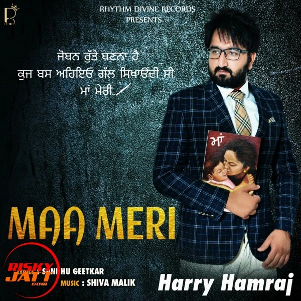 Download Maa Meri Lyrics by Harry Hamraj mp3 song