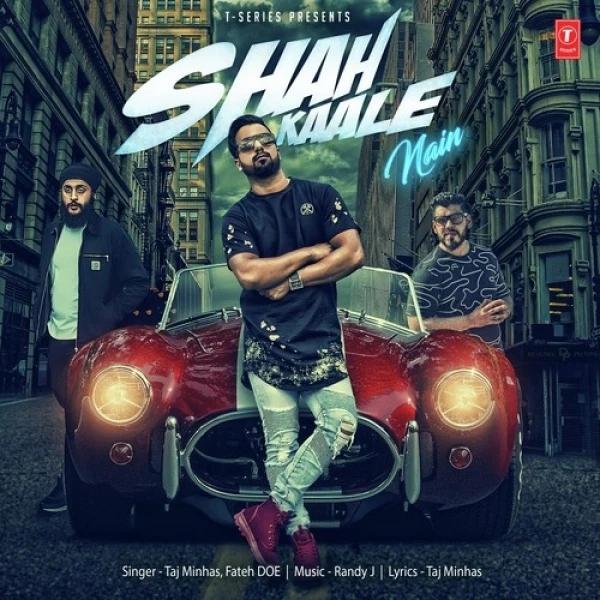Download Shah Kaale Nain by Taj Minhas and Fateh Doe top 100 mp3 song