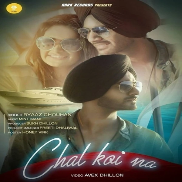 Download Chal Koi Na by Ryaaz Chouhan top 100 mp3 song