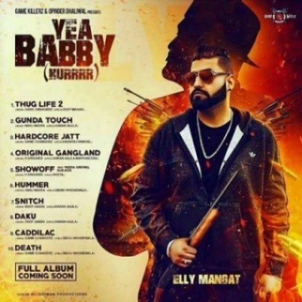 Download Thug Life 2 (Yea Babby) by Elly Mangat top 100 mp3 song