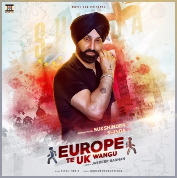 Download Europe Te UK by Sukshinder Shinda mp3 song