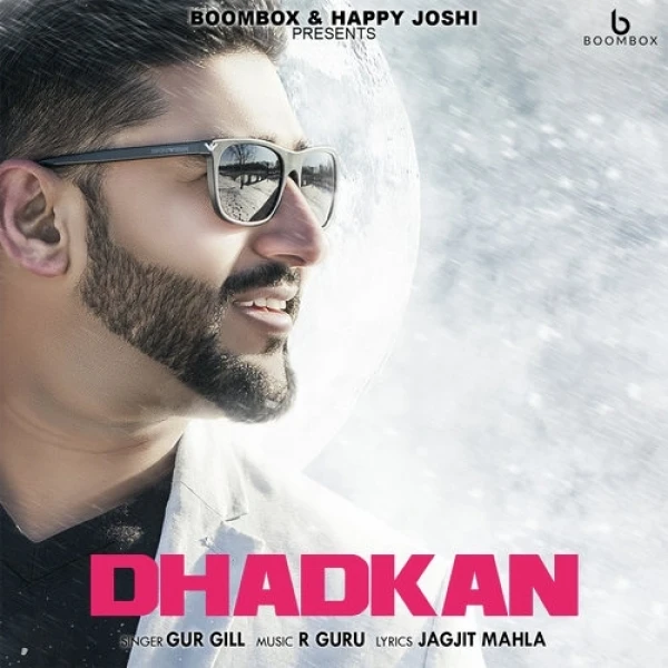 Download Dhadkan Lyrics by Gur Gill mp3 song