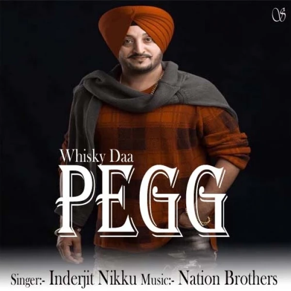Download Whisky Da Pegg by Inderjit Nikku top 100 mp3 song