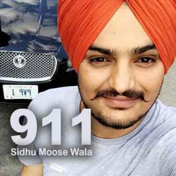 Download 911 by Sidhu Mossewala top 50 mp3 song
