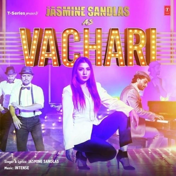 Download Vachari Lyrics by Jasmine Sandlas mp3 song