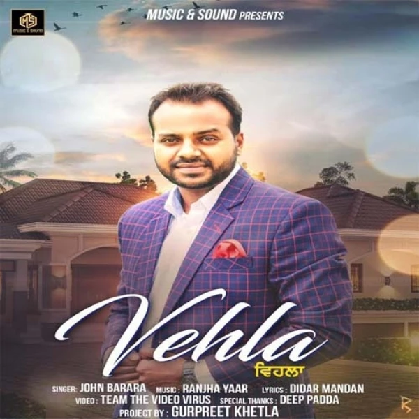 Download Vehla by John Barara top 50 mp3 song