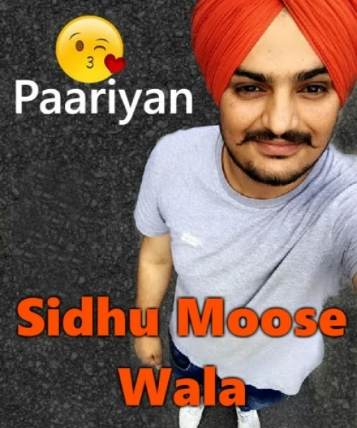 Download Paariyan by Sidhu Moose Wala top 100 mp3 song