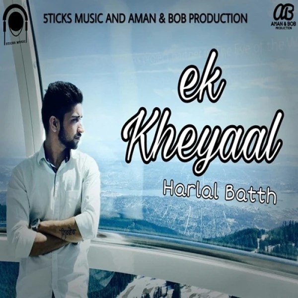 Download Ek Kheyaal by Harlal Batth top mp3 song