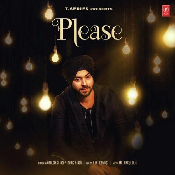 Download Please by Aman Singh Deep and Bling Singh top mp3 song