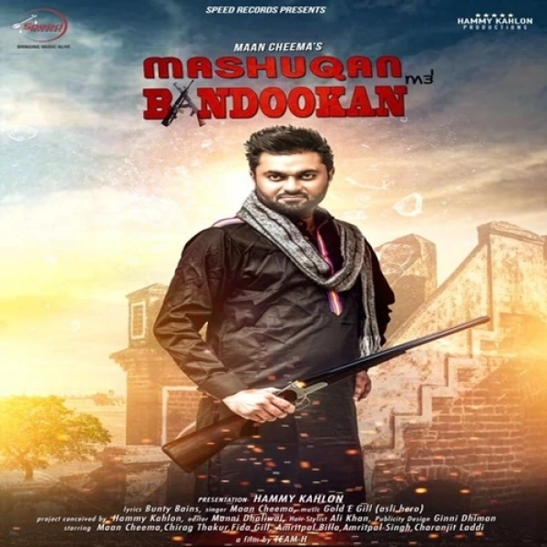 Download Mashuqan Ate Bandookan Lyrics by Maan Cheema mp3 song