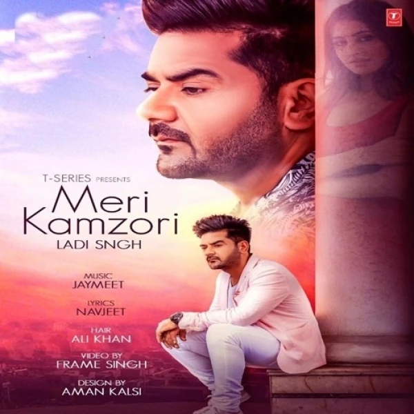 Download Meri Kamzori Lyrics by Ladi Singh mp3 song