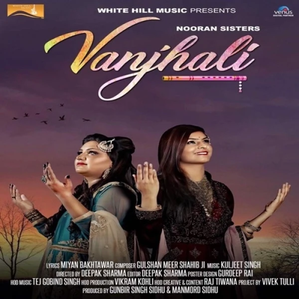 Download Vanjhali Lyrics by Nooran Sisters mp3 song