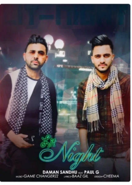 Download Lit Night by Daman Sandhu and Paul G top 100 mp3 song