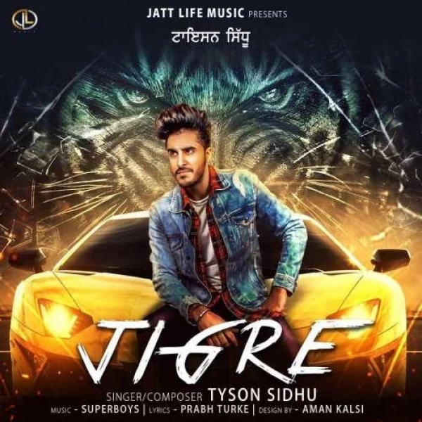 Download Jigre by Tyson Sidhu top mp3 song