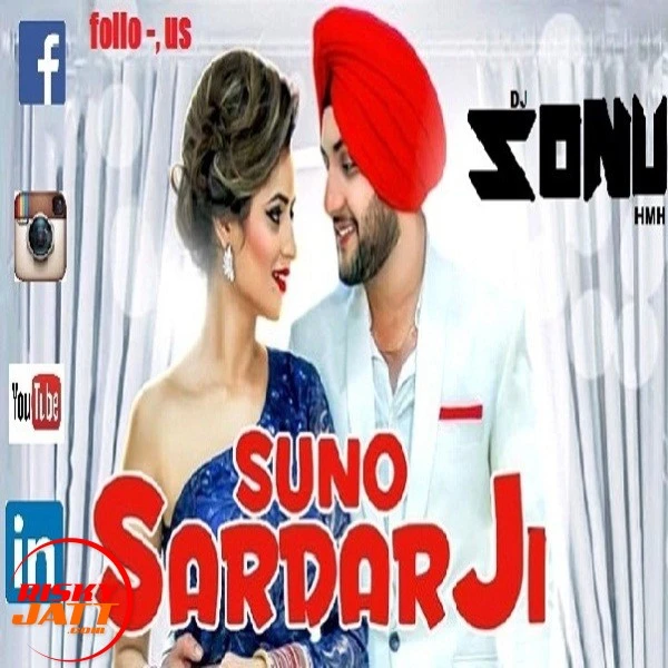 Download *suno Sardar Ji Ft Mehtab Virk Remix Lyrics by *DJ SONU HMH FT MEHTAB VIRAK mp3 song