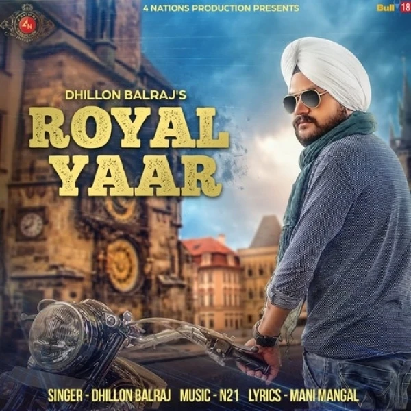 Download Royal Yaar by Dhillon Balraj top 100 mp3 song