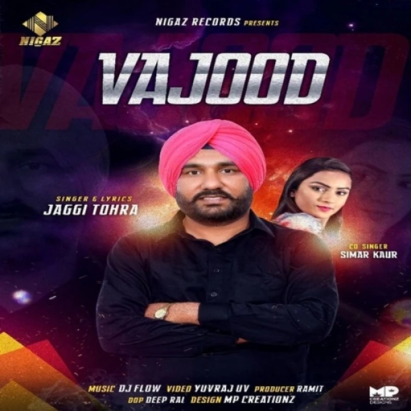 Download Vajood Lyrics by Jaggi Tohra,Simar kaur mp3 song