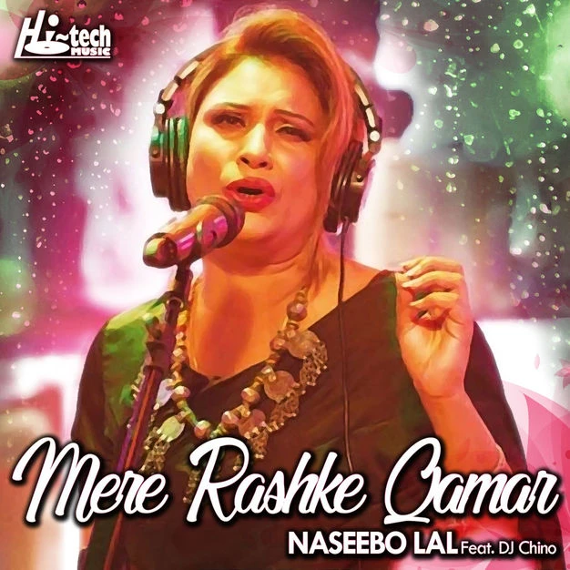 Download Mere Rashke Qamar by Naseebo Lal top 100 mp3 song