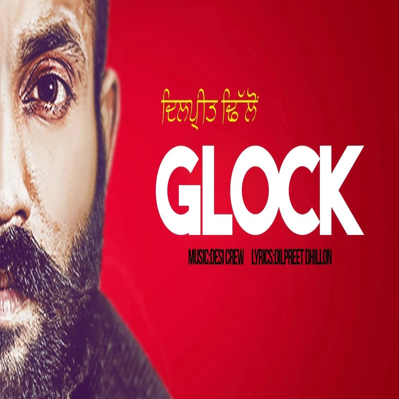 Download Glock by Dilpreet Dhillon top 50 mp3 song