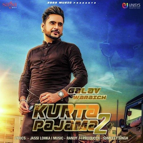 Download Kurta Pajama 2 by Galav Waraich top 100 mp3 song